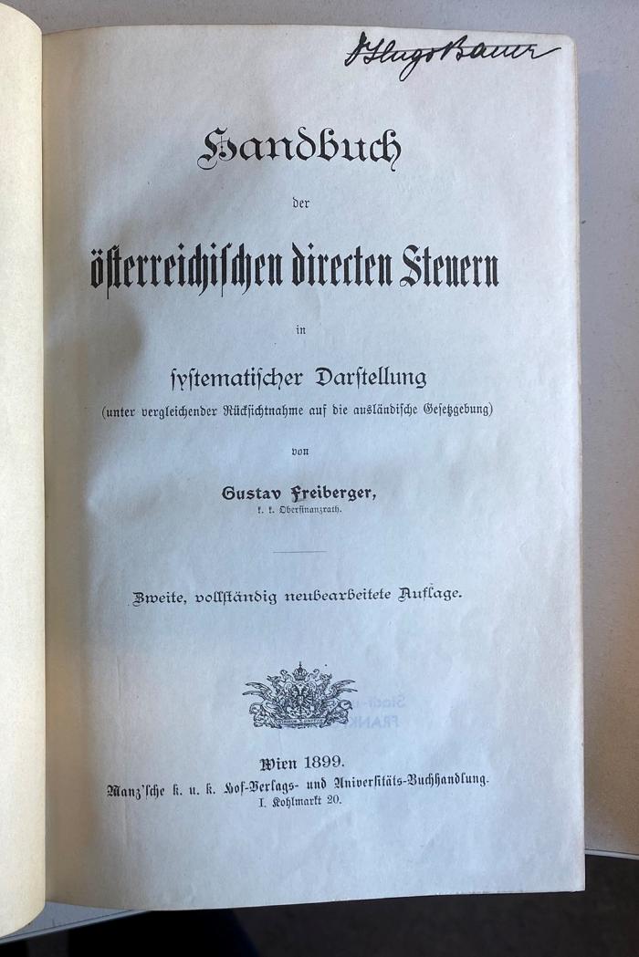 44/5086 : Handbuch der österreichischen directen Steuern in systematischer Darstellung (1899)