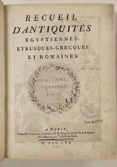 Rara M 502 : Recueil D'Antiquités Egyptiennes, Etrusques, Grecques Et Romaines. 2 (1756)