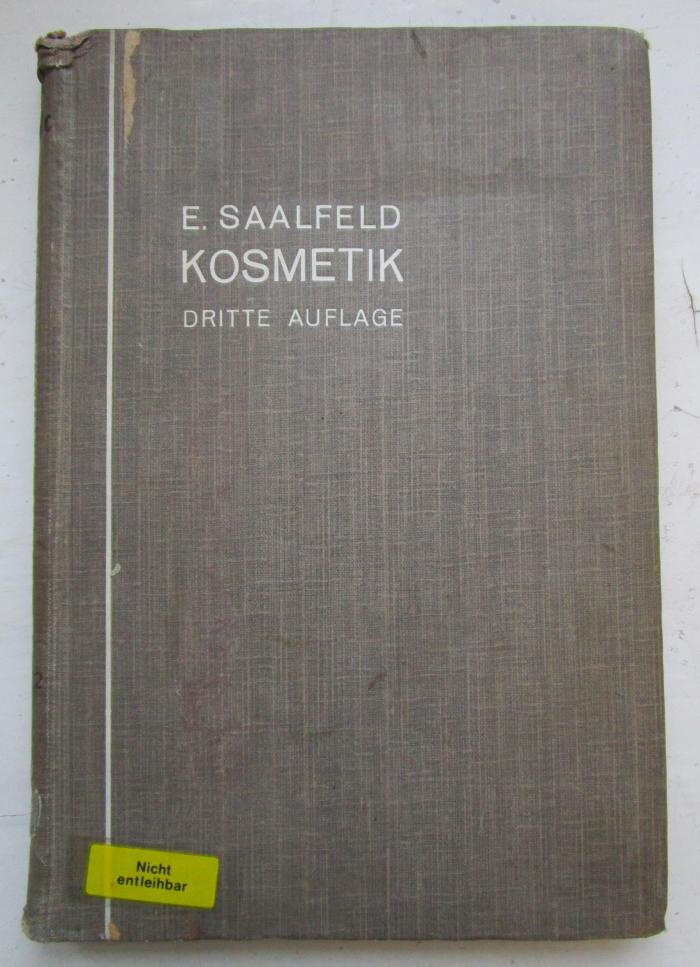 Kl 67 c: Kosmetik : Ein Leitfaden für praktische Ärzte (1912)