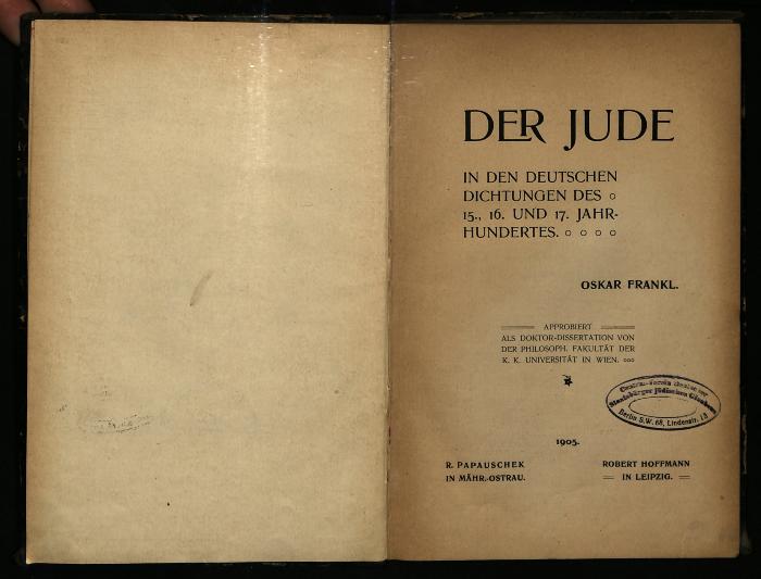 JUD II B 1872 : Der Jude in den deutschen Dichtungen des 15., 16 und 17. Jahrhunderts (1905)