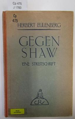 Cp 475: Gegen Shaw: eine Streitschrift (1925)