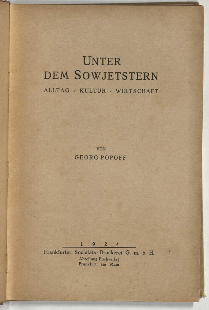 Z-4927 : Unter dem Sowjetstern : Alltag, Kultur, Wirtschaft (1924)