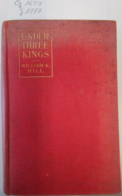 Cq 1634: Under three kings : a romance of the english revolution ([um 1910])