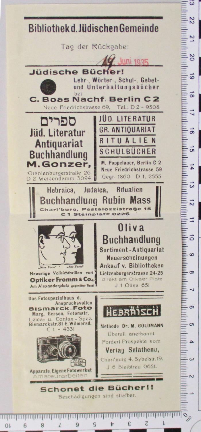 - (Jüdische Gemeinde zu Berlin), Papier: Exlibris, Datum; 'Bibliothek d. Jüdischen Gemeinde Tag der Rückgabe: [...]'.  (Prototyp)