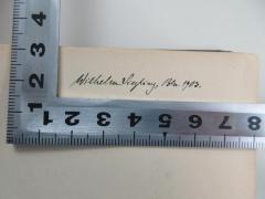 - (Siegling, Wilhelm), Von Hand: Name, Ortsangabe, Datum; 'Wilhelm Siegling, Bln. 1903.'. 