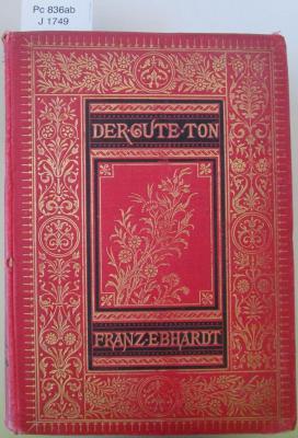 Pc 836 ab: Der gute Ton in allen Lebenslagen (1892)