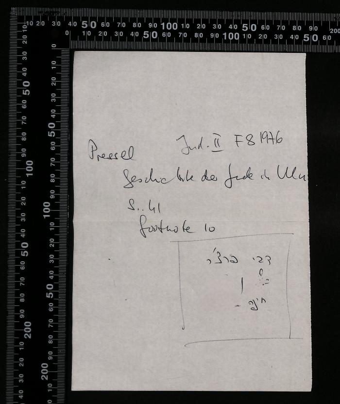 -, Papier: Notiz; 'Pressel Jud. II F8 1976
Geschichte der Jude in Ulm
S.. 41
footnote 10

דבי פרצ'ר
[...]
[...] חיפה'