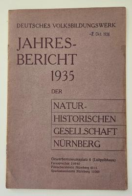  Jahresbericht 1935 der Naturhistorischen Gesellschaft Nürnberg (1935/1936)