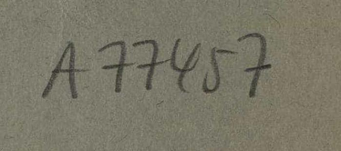 - (Zentralstelle für Wissenschaftliche Altbestände), Von Hand: ; 'A 77457'. 
