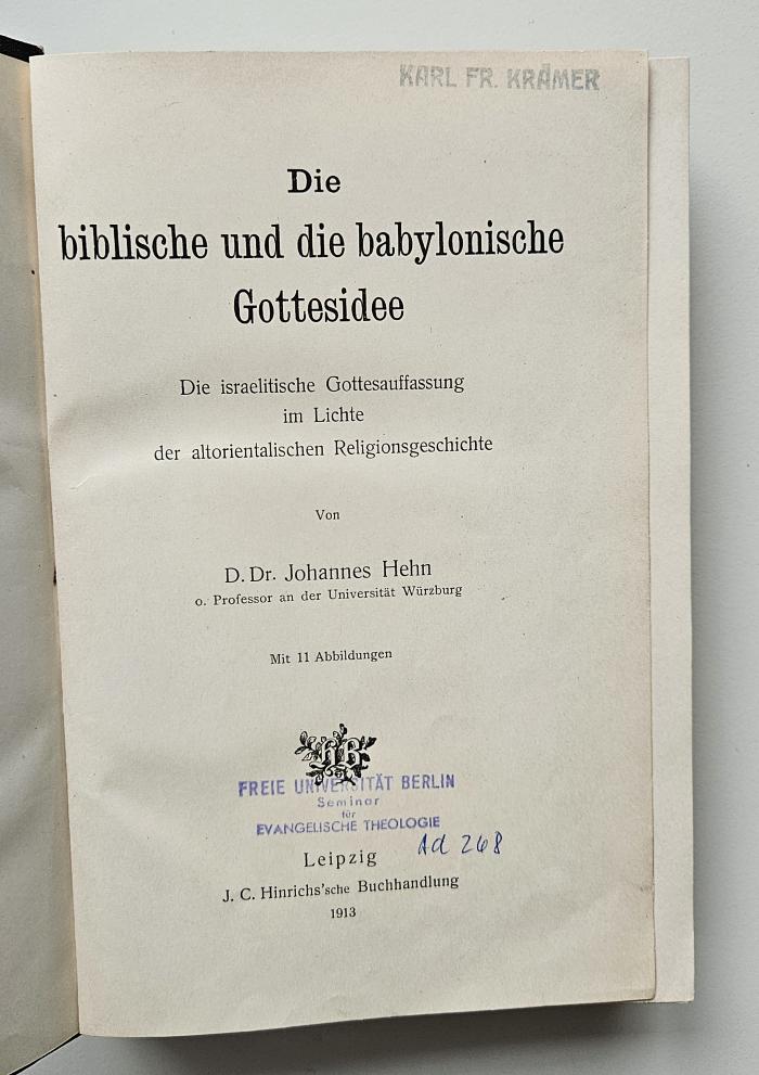 BC 6830 H464+3 : Die biblische und die babylonische Gottesidee (1913)