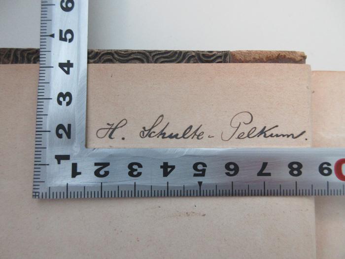 - (Schulte-Pelkum, Hermann), Von Hand: Name; 'H. Schulte-Pelkum'. 
