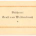 - (Wildenbruch, Ernst von), Etikett: Exlibris, Name; 'Bücherei 
Ernst von Wildenbruch 
*'.  (Prototyp)