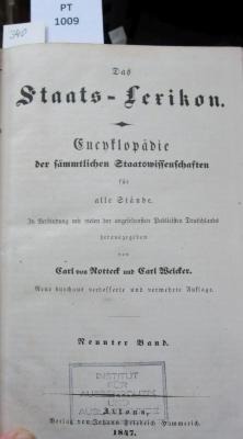  Das Staats-Lexikon : Encyklopädie der sämmtlichen Staatswissenschaften für alle Stände. Neunter Band (1847)