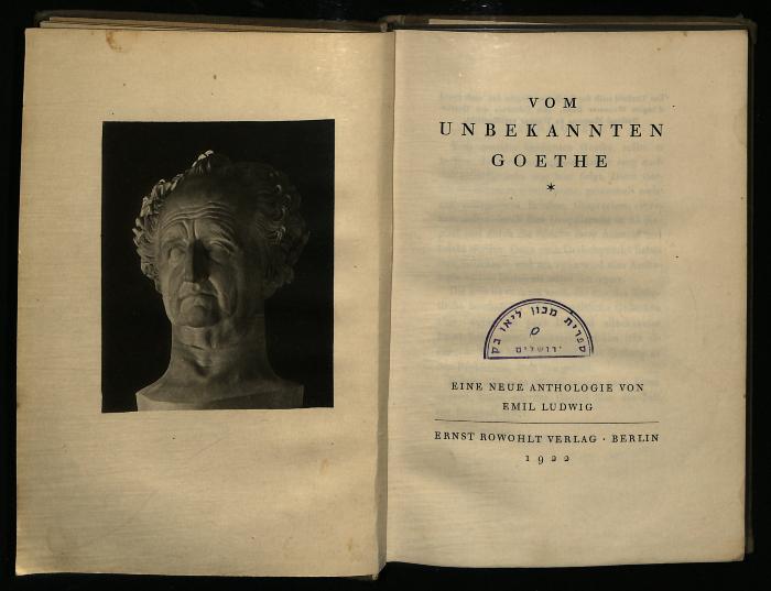 LIW I 3897 : Vom unbekannten Goethe ; eine neue Anthologie (1922)