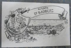 - (Köbert, H.), Etikett: Exlibris, Abbildung, Name, Datum, Berufsangabe/Titel/Branche; 'Ex Libris
Dr H. Köbert
Veritati.
R.K. 1902'.  (Prototyp)