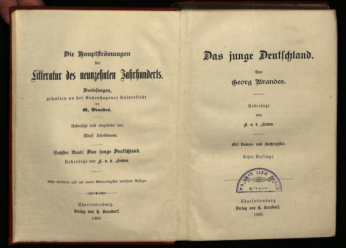 LIW II B 5573 : Die Hauptströmungen der Literatur des neunzehnten Jahrhunderts : Das Junge Deutschland (1900)