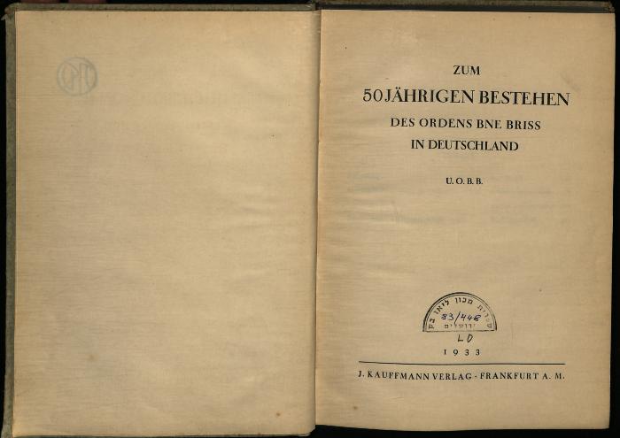 LO 83/448 : Zum 50jährigen Bestehen des Ordens Bne Briss in Deutschland (1933)