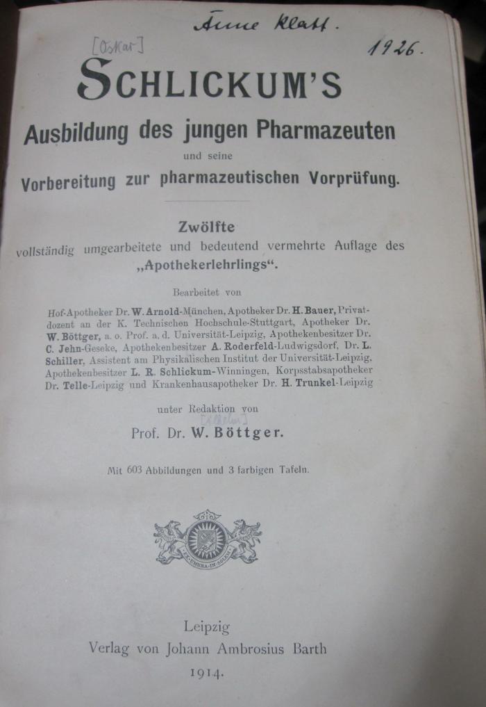 X 6368 ab: Ausbildung des jungen Pharmazeuten und seine Vorbereitung zur pharmazeutischen Vorprüfung (1914)