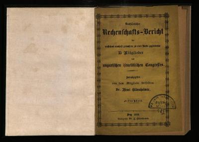 OR I 83/561 : Ausführlicher Rechenschafts-Bericht der umstehend namhaft gemachten, zu eirner Partei gegliederten 35 Mitglieder des ungarischen israelitischen Congresses. Erster Teil. (1869)