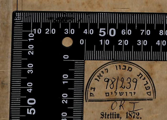 - (Leo Baeck Institute Jerusalem), Stempel: Berufsangabe/Titel/Branche, Name, Ortsangabe, Datum, Exemplarnummer, Signatur; 'ספרית מכון ליאו בק ירושלים
98/239

OR I'. 