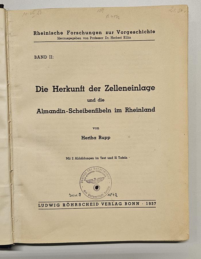 NF 1230 R946 : Die Herkunft der Zelleneinlage und die Almandin-Scheibenfibeln im Rheinland (1937)