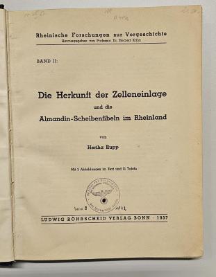 NF 1230 R946 : Die Herkunft der Zelleneinlage und die Almandin-Scheibenfibeln im Rheinland (1937)