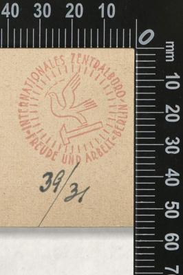 - (Internationales Zentralbüro Freude und Arbeit (Berlin);Deutsche Arbeitsfront (DAF)), Stempel: Exlibris, Emblem; 'Internationales Zentralbüro Freude und Arbeit Berlin'.  (Prototyp)