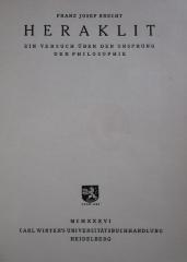 Hk 242 2.Ex.: Heraklit : Ein Versuch über den Ursprung der Philosophie (1936)