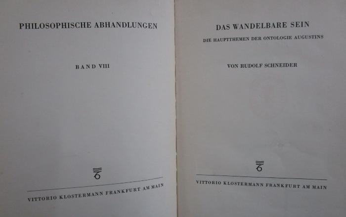 Hk 348 2.Ex.: Das Wandelbare Sein : Die Hauptthemen der Ontologie Augustins (1938)