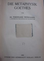 Hl 20 2.Ex.: Die Metaphysik Goethes (1932)