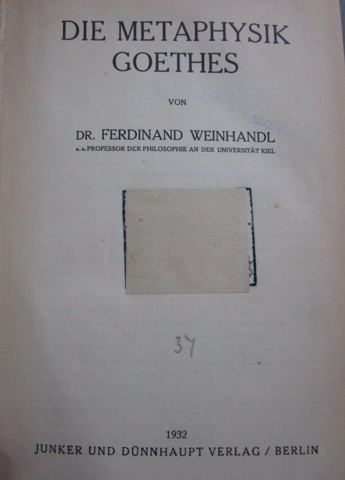 Hl 20 2.Ex.: Die Metaphysik Goethes (1932)