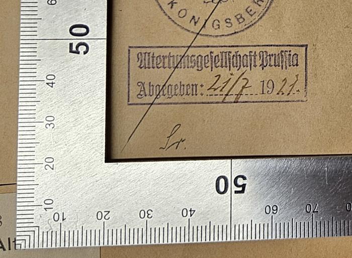 GB M 7696 : Der Fund von Sackrau (1888);-, Stempel: Berufsangabe/Titel/Branche, Datum; 'Altertumsgesellschaft Prussia Abgegeben: 21/7 1921.' (Prototyp)