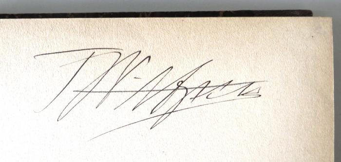 - (Noper[...], F. W.[?]), Von Hand: Autogramm; 'F. W. Noper[…]'. 