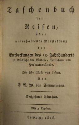 II 18535 16: Taschenbuch der Reisen oder unterhaltende Darstellung der Entdeckungen des 18ten Jahrhunderts. Sechzehntes Bändchen (1815)