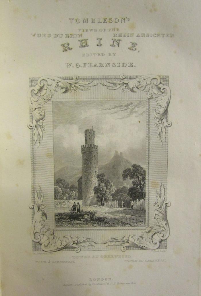 II 7131 1-2 2.Ex.: Tombleson's Views of the Rhine : = Vues du Rhin = Rhein Ansichten (um 1832)