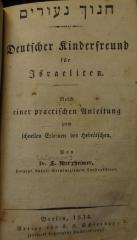 Cw 50: Deutscher Kinderfreund für Israeliten : Nebst einer practischen Anleitung zum schnellen Erlernen des Hebräischen (1834)