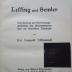 XVI 5411 2.Ex.: Lessing und Semler : ein Beitrag zur Entstehungsgeschichte des Rationalismus und der kritischen Theologie (1905)