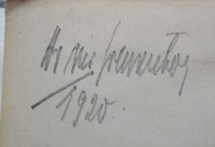 V 1397 d: Staub's Kommentar zum Gesetz betreffend die Gesellschaften mit beschränkter Haftung (1913);- (Weissenberg, Curt), Von Hand: Autogramm, Berufsangabe/Titel/Branche, Name, Datum; 'Dr jur Weissnberg
1920'. 