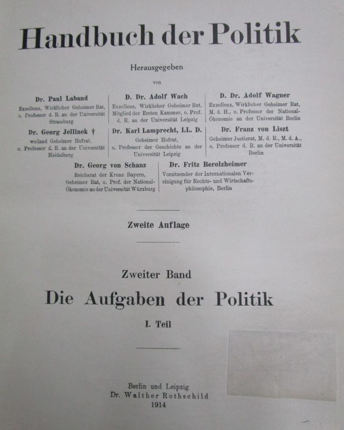 VI 215 b: Handbuch der Politik. Zweiter Band: Die Aufgaben der Politik. I. Teil. (1914)