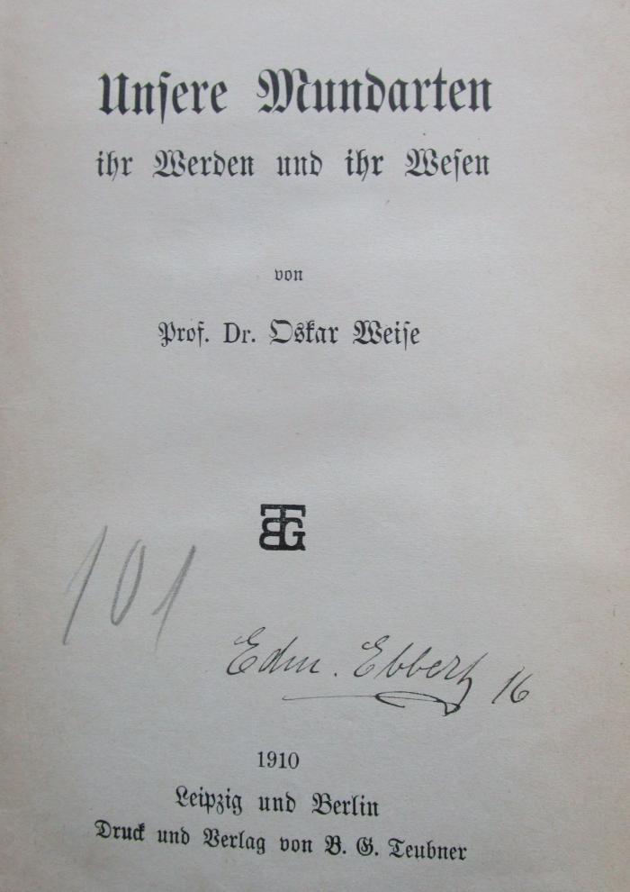 Se 495: Unsere Mundarten : ihr Werden und ihn Wesen (1910)