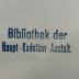 G46 / 3798 (Hauptkadettenanstalt Groß-Lichterfelde. Bücherei), Stempel: Name; 'Bibliothek der Haupt-Kadetten-Anstalt'.  (Prototyp)