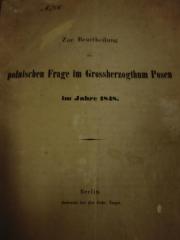 C 5515 : Zur Beurtheilung der polnischen Frage im Grossherzogthum Posen im Jahre 1848 ([1848])