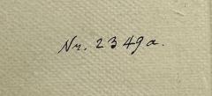 - (Königliches Friedrich-Wilhelm-Gymnasium Berlin), Von Hand: Exemplarnummer; 'Nr. 2349a.'. 