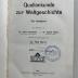 I 373: Quellenkunde zur Weltgeschichte : Ein Handbuch (1910)