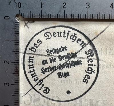G45II / 397 (Bibliotheca Instituti Herderiani Riga), Stempel: Name; 'Eigentum des Deutschen Reiches
Leihgabe an die Deutsche Herder-Hochschule Riga
'.  (Prototyp)