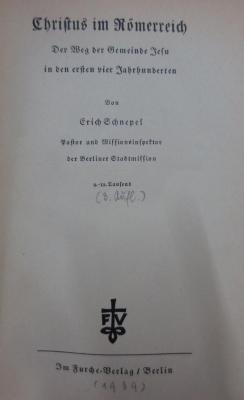 Ul 463 c: Christus im Römerreich : der Weg der Gemeinde Jesu un den ersten vier Jahrhunderten (1939)