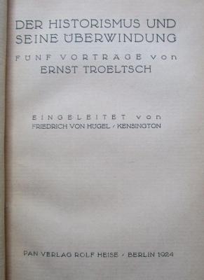 I 37226 3.Ex.: Der Historismus und seine Überwindung (1924)