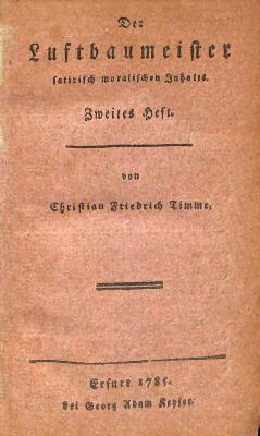 44/5378 Bd. 1,1 : Der Luftbaumeister satirisch moralischen Inhalts (1784)