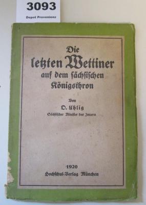  Die letzten Wettiner auf dem sächsischen Königsthron (1920)