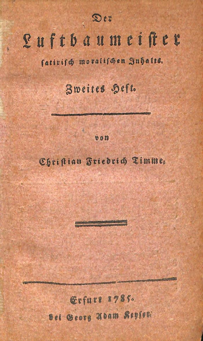 44/5378 Bd. 1,1 : Der Luftbaumeister satirisch moralischen Inhalts (1784)